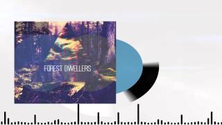 Forest Dwellers - A Hint of Light in The Dark *album preview*