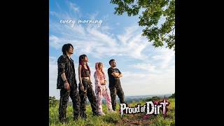 Proud Of DirT「every morning」~1st Single Cut~【Created AI】【Suno AI】