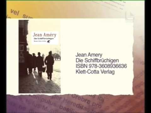 Buchtipp: DIE SCHIFFBRÜCHIGEN von Jean Améry