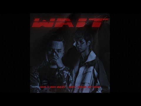 NINO - WAIT ft. BEN BIZZY (Audio)