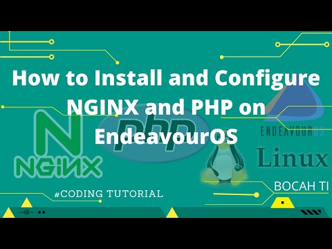 Install and Configure Nginx and PHP on EndeavourOS