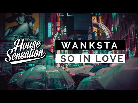 Malisha Bleau, Jackinori - So In Love (Wanksta Bootleg)