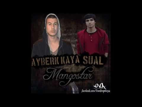 Ayberk Kaya Duet Sual - Mangostar
