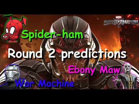 MCOC Spiderham, Ebony Maw, War Machine and Ultron arena | round 2 predictions