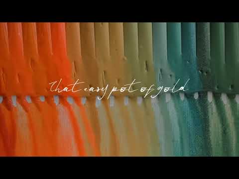 Chasing Rainbows (Lyric Video)
