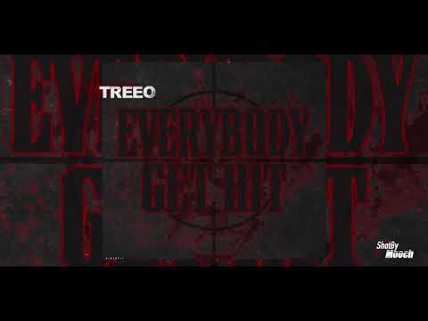 Treeo TSL - Everybody Get Hit (prod by @Loud-tempo )