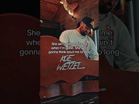 When I'm Gone - Koe Wetzel