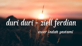 Download lagu ziell Ferdian & tri suaka duri - duri || cover indah yastami || ( lirik ) mp3