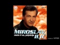 Miroslav Ilić Kako Si Mogla Audio 2002