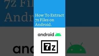 How To Extract 7z Files on Android #shorts
