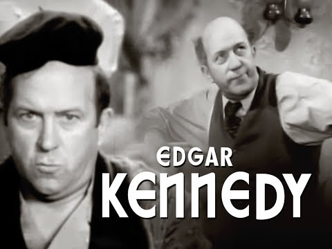 The Edgar Kennedy Story~New Biography on the Classic Comedian