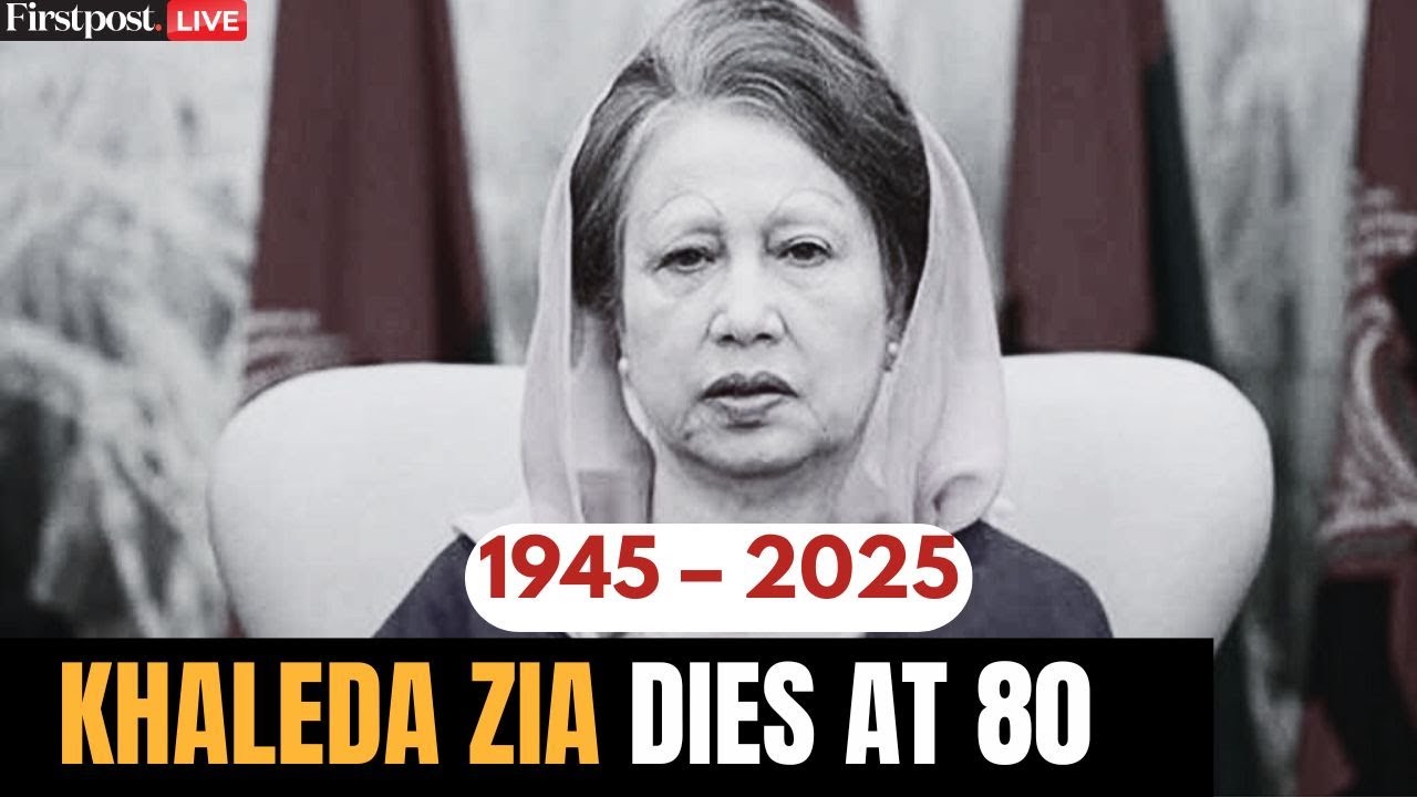 LIVE: Former Bangladesh PM and BNP Chief Khaleda Zia Dies at 80 after Prolonged Illness