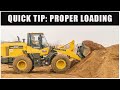 How To Properly Load A Wheel Loader Bucket Quick Tips Heavy Equipment Operator