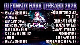 Download lagu DJ FUNKOT HARD TERBARU 2026 - ASMARA KERINDUAN X SALAH APA | FULL ALBUM VIRAL FULL BASS mp3