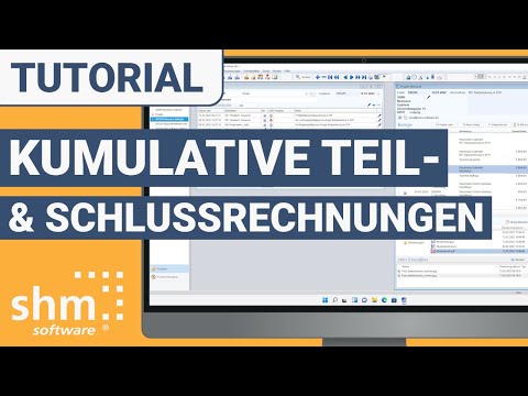 Teilrechnungen & Schlussrechnungen (kumulativ) erstellen / shm Handwerkersoftware