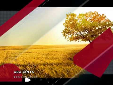 Ada Cinta - Edward Chen + lirik