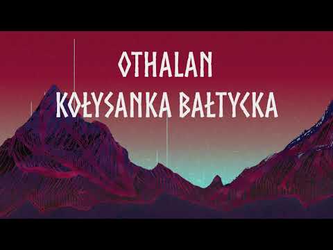 Othalan - Kołysanka bałtycka