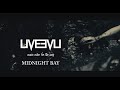 LIVEEVIL Midnight Bay
