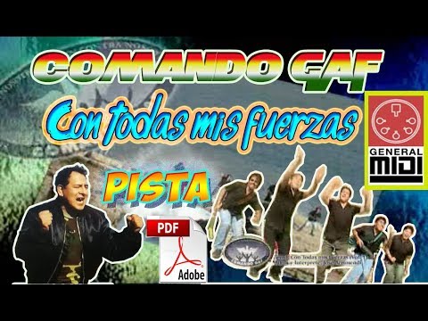 Con todas mis Fuerzas-Comando Gaf(Pista/Karaoke) + MIDI