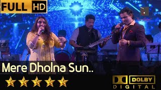 Mere Dholna Sun - मेरे ढोलना सुन - YouTube