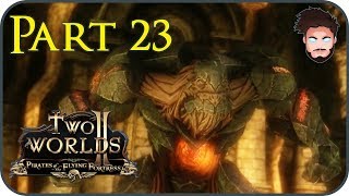 Awakening the Giant - Two Worlds II - Pirates of the Flying Fortress - Part 23 - EN Gameplay