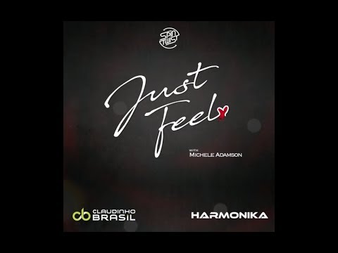 Just Feel feat Michele Adamson (Claudinho Brasil & Harmonika) OUT NOW on Spin Twist Records