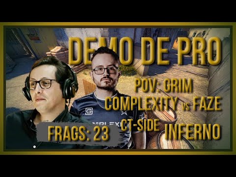[PT] zorlaK Analisa: PoV GRIM - COMPLEXITY vs FAZE - INFERNO (CT-SIDE) [Demo de Pro]