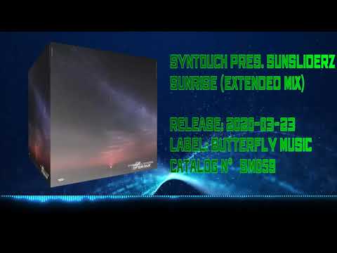 Syntouch pres. Sunsliderz - Sunrise (Extended Mix)