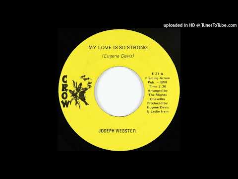 Joseph Webster - My Love Is So Strong