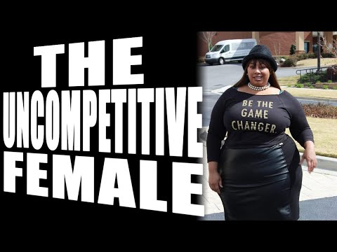 10-15-2020:  The Uncompetitive Female