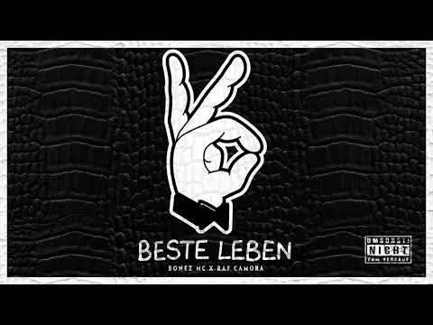 BONEZ MC & RAF CAMORA   BESTE LEBEN