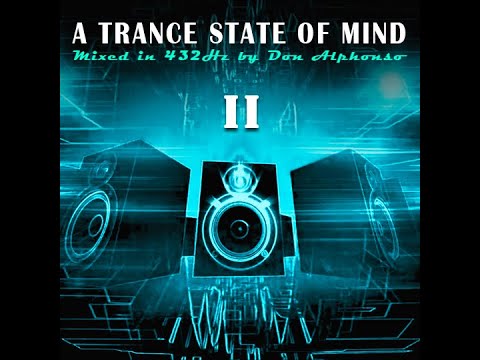 A TRANCE STATE OF MIND II 432Hz UPLIFTING VOCAL TRANCE  - :๔๏ภ คɭקђ๏ภร๏: a.k.a. C0SM1C-4LPH4
