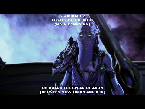 [19] STARCRAFT 2 (LOTV): Onboard The Spear of Adun (Between Mission #9 and #10)!