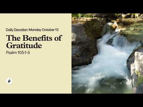 The Benefits of Gratitude – Daily Devotional