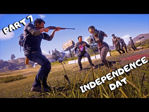 State of Decay 2 Walkthrough Gameplay Part 7 - Independence Day (PC Lets Play)