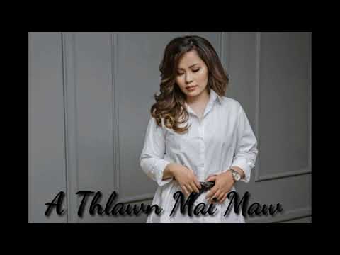 Sangtei Khuptong- A Thlawn Mai Maw