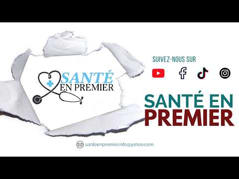SANTÉ EN PREMIER: LANCEMENT OFFICIEL !
