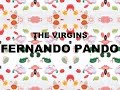 Fernando Pando-The virgins EP version (lyrics)