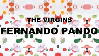 Fernando Pando-The virgins EP version (lyrics)