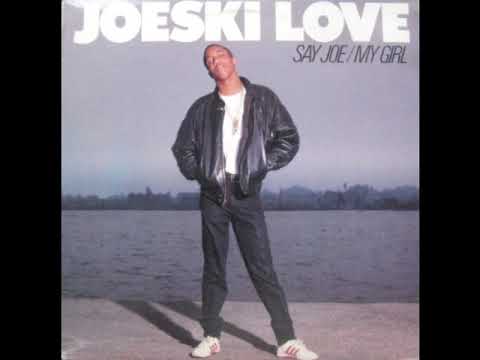 Joeski Love - My Girl