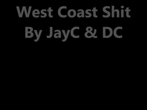 JayC & DC- West Coast Shit