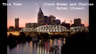 This Town - Clare Bowen and Charles Esten (Nashville) Cover