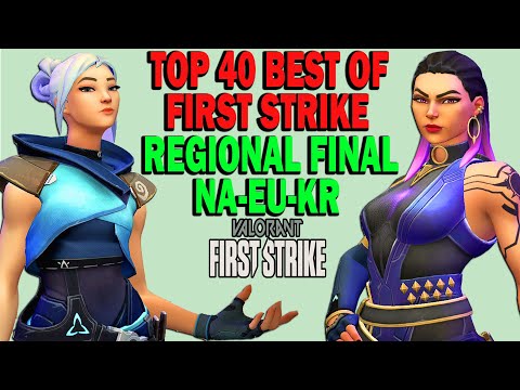 TOP 40 PLAYS OF FIRST STRIKE REGIONAL FINAL NA-EU-KR