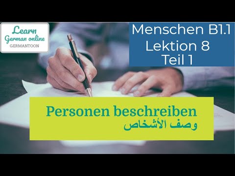 German course B1.1| Menschen Lektion 8 Teil 1|Personen beschreiben| Wortschatz