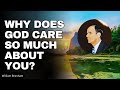 Why God Cares So Much About You William Branham