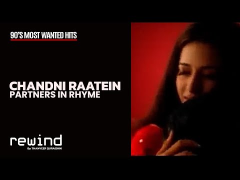 Chandni Raatein : Partners in Rhyme Ft. Shamsa Kanwal | REWIND 90s | HQ Audio (RESTORED AUDIO)