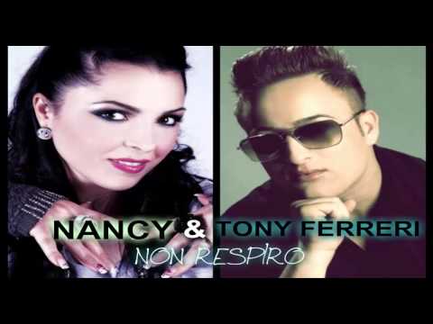 Nancy Feat Tony Ferreri - Non respiro 2013
