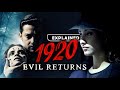 1920 Evil Return Full Movie Explained In Hindi Best Horror Movie Explained In Hindi हॉरर म