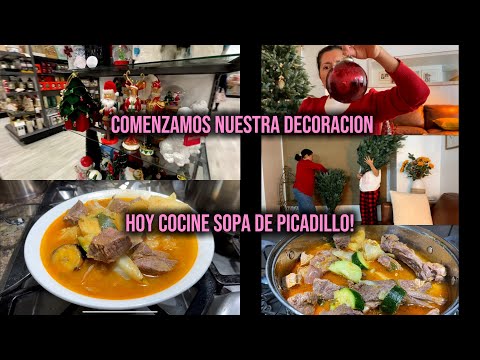Ya comenzamos nuestra Decoracion Navidenas!|Hoy prepare Sopa de Picadillo!