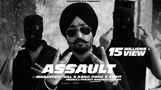 Assault : Manavgeet Gill x Kanji Porh x Sobit | New Punjabi Songs 2024 Assault : Manavgeet Gill x Kanji Porh x Sobit | New Punjabi Songs 2024